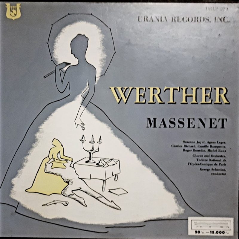 ARCHIVIO DELL’IMPICCIONE VIAGGIATORE: Werther – Urania Records 1953 (registrazione del 1952)